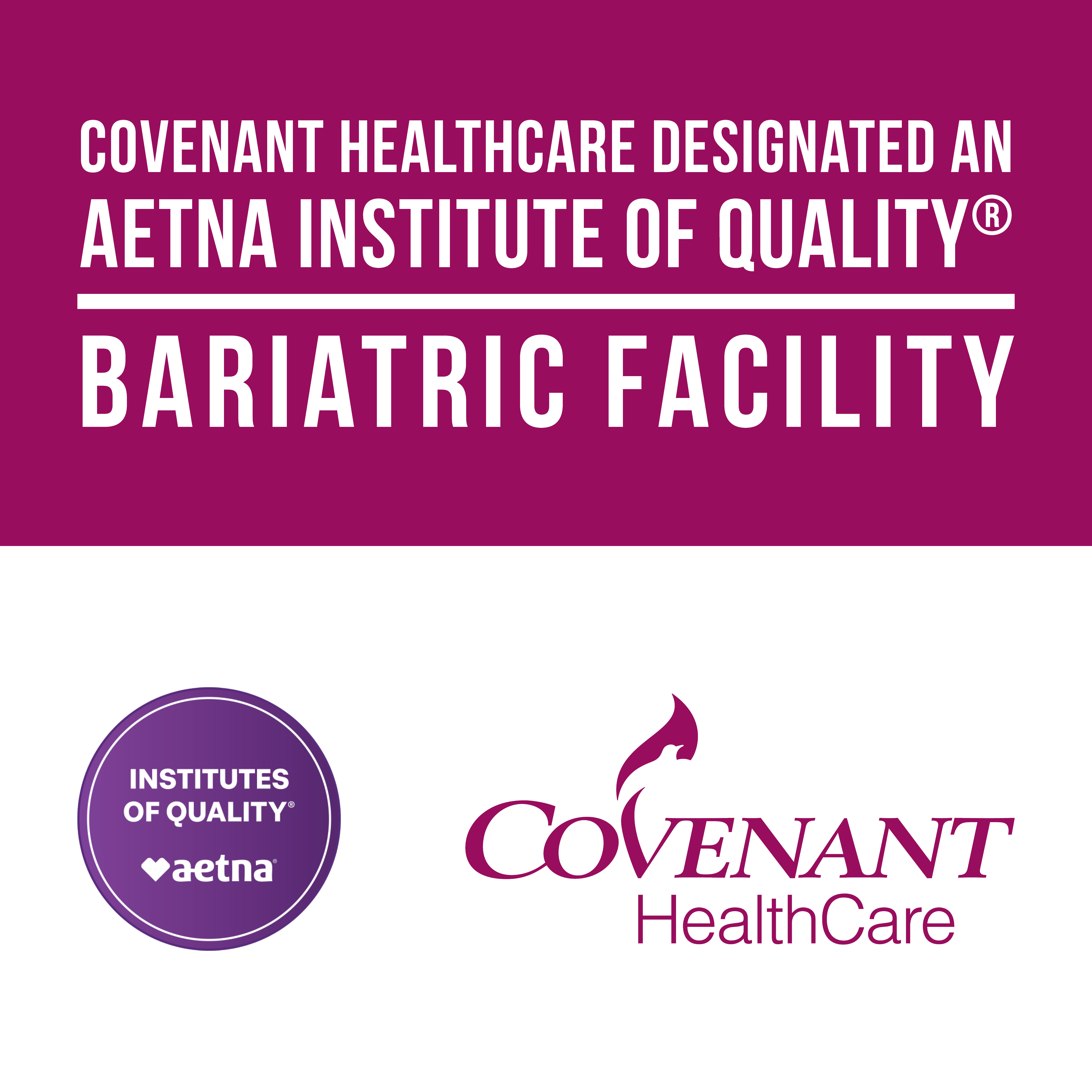 Covenant Bariatrics named Aetna Institute of Quality®